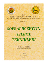 Görseli Galeri görüntüleyiciye yükleyin, Sofralık Zeytin İşleme Teknikleri
