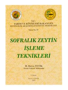 Sofralık Zeytin İşleme Teknikleri