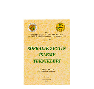 Sofralık Zeytin İşleme Teknikleri