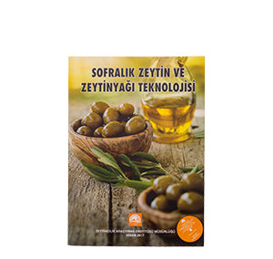 Sofralık Zeytin ve Zeytinyağı Teknolojisi